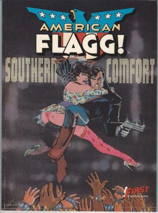 Howard Chaykin American Flagg Southern Comfort Graphic Novel Soft Cover 1987