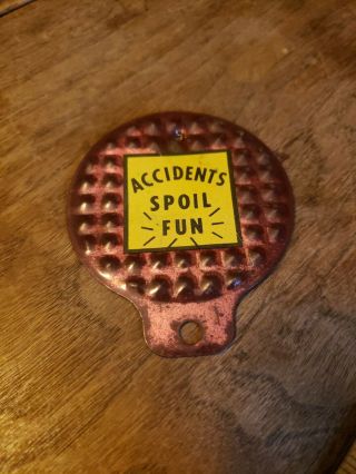 1950s Vintage Accidents Spoil Fun Tin Bicycle Reflector - License Plate Topper
