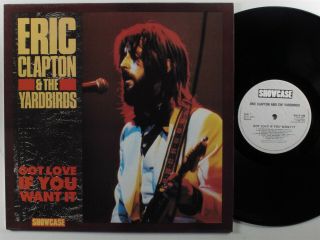 Eric Clapton & The Yardbirds Got Love If You Want It Showcase Lp Vg,  Uk