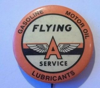 1930s Flying A Service Gas Oil Lubricants Inland Tide Water Celluloid Pinback