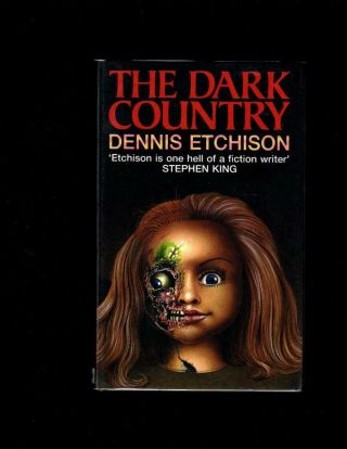 The Dark Country (1988) Signed By Dennis Etchison 1sthc (uk) Ramsey Campbell