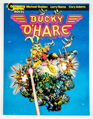 Bucky O ' Hare TPB (1986 Continuity) Graphic Novel by Golden & Adams Unread NM 2
