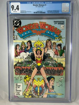 Wonder Woman 1 Cgc 9.  4 Nm Dc Comics George Perez Art White Pages 1987 2/87