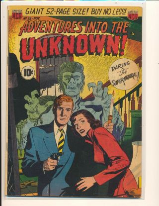 Adventures Into The Unknown 25 Vg,  Cond.