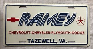 Ramey Chevy Chevrolet Chrysler Dodge Dealer Metal License Plate Tazewell Va