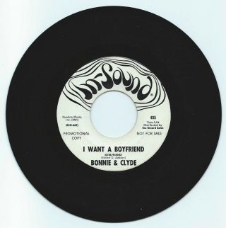 Rare Soul 45 Bonnie & Clyde I Want A Boyfriend On Insound Vg,  Promo