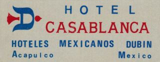 Mexico Acapulco Hotel Casablanca Vintage Luggage Label Sk2453