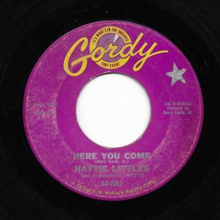 Northern Soul 45 Hattie Littles Here You Come/your Love Is Wonderful Gordy Hear