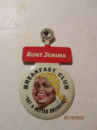 Vintage Aunt Jemima Breakfast Club " Eat A Better Breakfast " Button