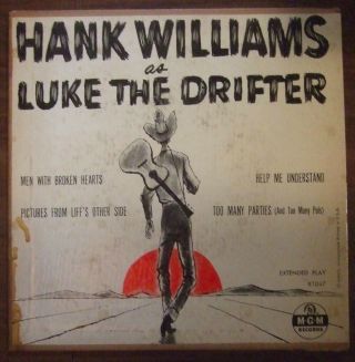 Hank Williams As Luke The Drifter Mgm 45 Rpm X1047 Vg Cover Vinyl Record Country