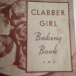 Old Baking Recipe Cookbook 1934 Clabber Girl Baking Book Cakes Cookies Breads 3