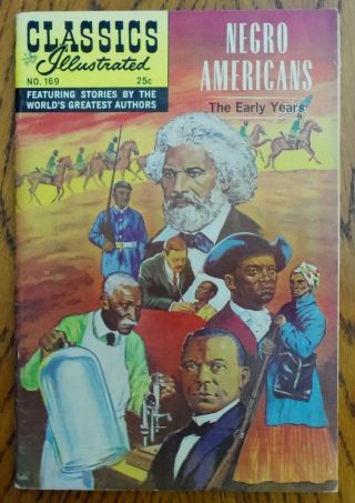 Classics Illustrated - 169 Negro Americans Hrn169