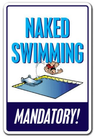 Naked Swimming Aluminum Sign Pool Spa Nude Nudist Nudity Buck 10 " Tall