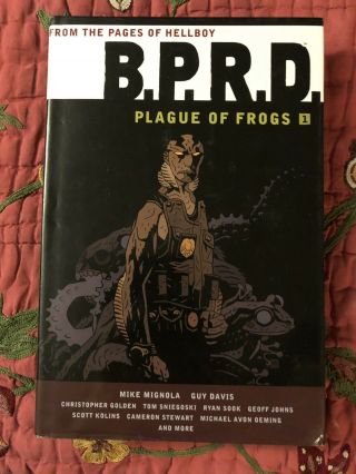 B.  P.  R.  D.  Hardcover Plague Of Frogs Vol 1.  Mike Mignola Rare Oop