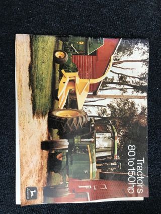 John Deere Tractors 80 - 150 Hp 1960s/70s? Litho Brochure