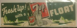 Vintage " Fresh Up With A 7 - Up Float " Paper Advertising Sign 16 "