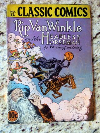 Rare 1943 Classic Comics No.  12 Rip Van Winkle & Headless Horseman First Issue