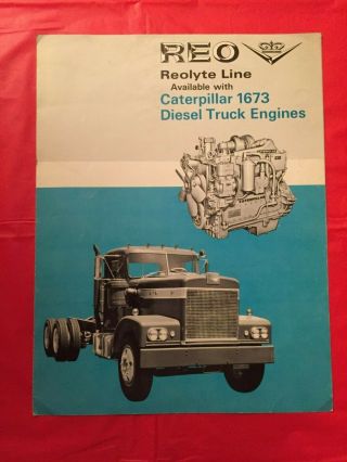 Reo " Reolyte Line Available With Caterpillar 1673 Diesel Truck Engines " Brochure