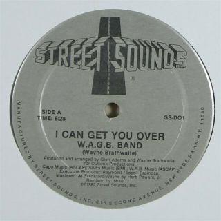 W.  A.  G.  B.  Band " I Can Get You Over " Disco Funk Boogie 12 " Street Sounds Mp3