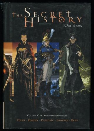 The Secret History Omnibus 1 From The Dawn Of Time To 1917 Hardcover Hc Archaia