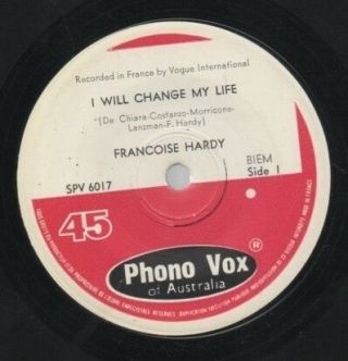 Francoise Hardy Rare 1966 Aust Only 7 " Oop Phono Vox Single " Change My Life "