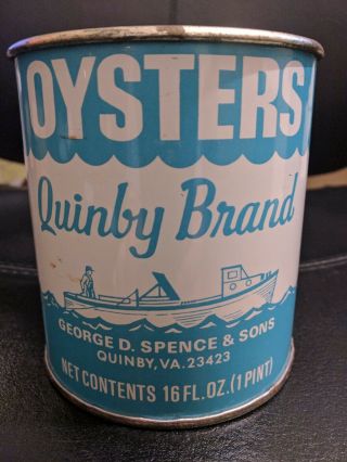 Vintage Quinby Brand George D Spence & Sons Quinby Va 612 Pint Oyster Tin Can