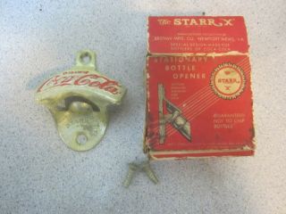 Vintage Coca - Cola Starr " X " Stationary Bottle Opener Pat 2333088