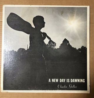 Charles Geller " A Day Is Dawning " Private Press Xian Folk Psych 