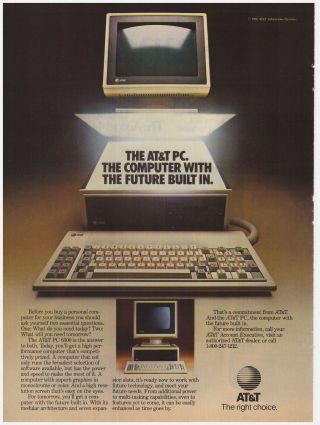 1985 At&t Pc 6300 " The Right Choice " Business Computer Vintage Print Ad