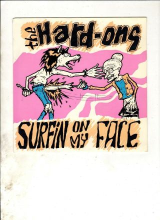 Hard Ons Surfin On My Face 7 " Ep W/ps Aussie 80s Punk 2nd Press