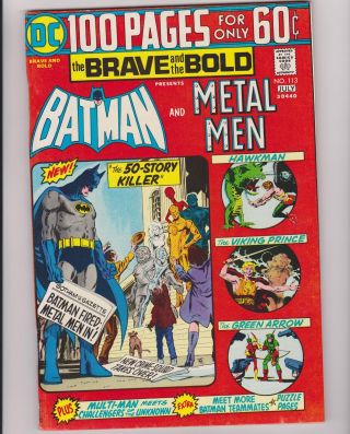 Brave & The Bold 113 (1973) Batman & Metal Men,  Vf Shape,  100 Pg,  Dc Comics