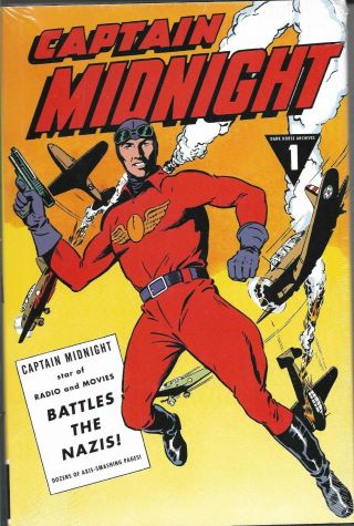 Captain Midnight Archives Vol.  1 Golden Age Reprints 1941 - 48,