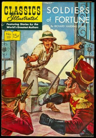 Classics Illustrated 119 Soldiers Of Fortune Fn - Hrn 120 1st Edition