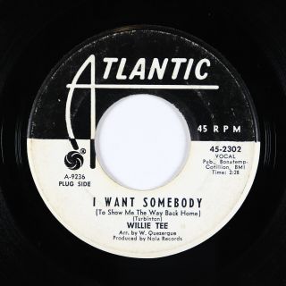 Northern Soul R&b 45 - Willie Tee - I Want Somebody - Atlantic - Mp3