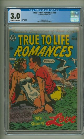 True - To - Life Romances 18 (cgc 3.  0) Ow/w Pages; L.  B.  Cole Cover; 1953 (c 24589)