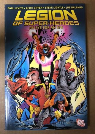 Legion Of - Heroes: An Eye For An Eye Unread Dc Comic Tpb 1st Print