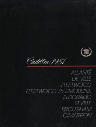 1987 Cadillac 36 - Page Sales Brochure Deville Seville Fleetwood Eldorado Allante