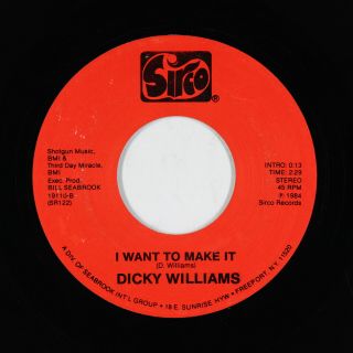 Deep Soul 45 - Dicky Williams - I Want To Make It - Sirco - Mp3 - Obscure