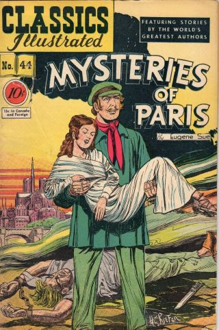 Classics Illustrated 44.  Mysteries Of Paris Hrn 44 Edition 1b