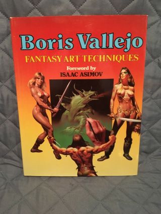 Comics Fantasy Art Techniques By Boris Vallejo; Foreward By Isaac Asimov 1985