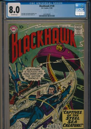 Dc Comics Blackhawk 130 1958 Cgc 8.  0 Silver Age 10 Cent Issue Dick Dillin