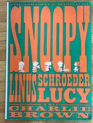 Vintage 1968 Book The Colorful World On Snoopy Linus Schroeder Lucy & Charlie