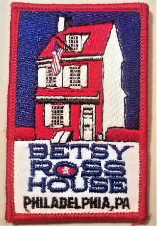 Betsy Ross House Philadelphia Pa Patch Embroidered / F