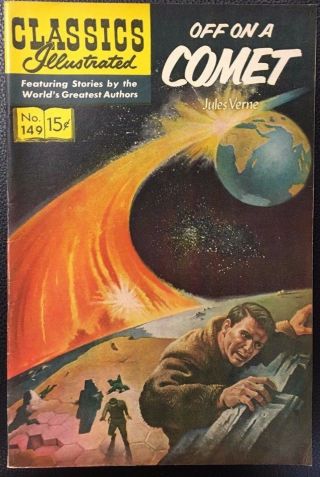 Classics Illustrated 149 Off On A Comet By Jules Verne (hrn 149) 1959 Vf
