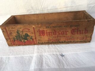 Vintage Wooden Cheese Box Windsor Club Pasteurized Two Pound Food Box No Lid