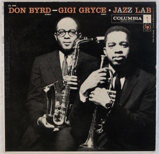 Donald Byrd,  Gigi Gryce: Jazz Lab Us Columbia Cl 998 ’57 Mono Orig Lp Hear