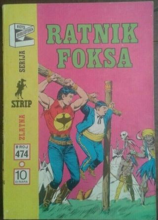 Zagor Zlatna Serija 474 Ratnik Foksa / Ferri 1979 Yugoslavia