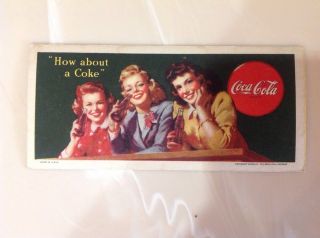 1944 Coca Cola Ink Blotter " How About A Coke "