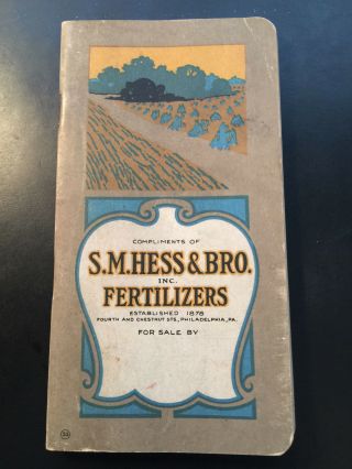 Vintage 1914 S.  M.  Hess & Bro.  Fertilizers Advertising Calendar Booklet
