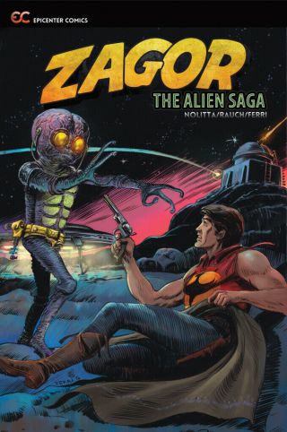 Zagor: The Alien Saga (ferri Cover,  2019,  Paperback),  Gn,  Nolitta,  Rauch,  Ferri